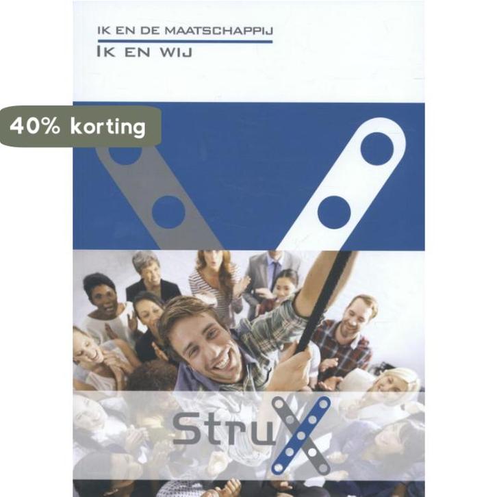 Ik en de maatschappij / StruX 9789037222272, Boeken, Schoolboeken, Zo goed als nieuw, Verzenden