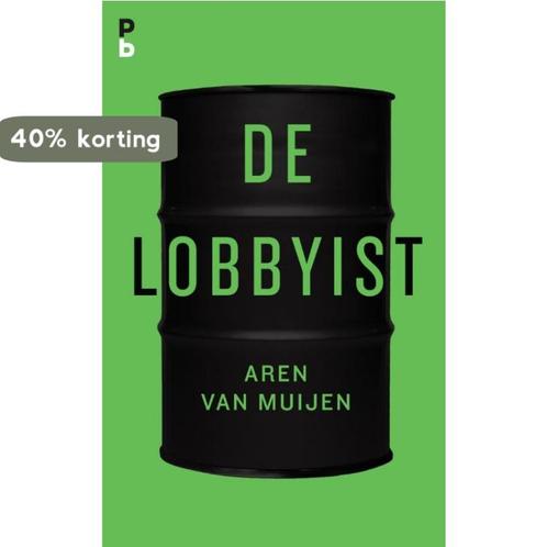 De lobbyist 9789020608366 Aren van Muijen, Boeken, Literatuur, Gelezen, Verzenden