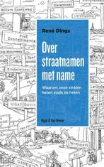 Over straatnamen met name 9789038803524 René Dings, Verzenden, Zo goed als nieuw, René Dings