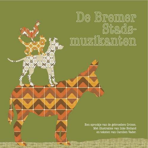 De Bremer stadsmuzikanten 9789461500021 Inke Heiland, Boeken, Kinderboeken | Kleuters, Gelezen, Verzenden