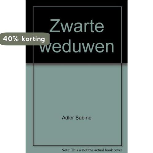 Zwarte Weduwen 9789085196754 Sabine Adler, Boeken, Overige Boeken, Zo goed als nieuw, Verzenden
