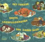 Het tweede grote leesplezierboek van Carry Slee Carry Slee, Verzenden, Gelezen, Carry Slee