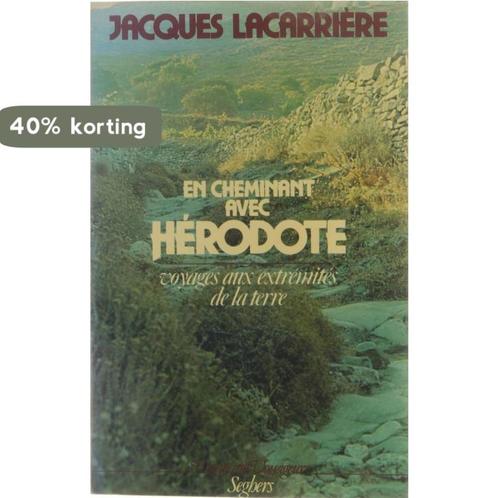 En cheminant avec Herodote 9782221006894 Jacques Lacarriere, Boeken, Taal | Frans, Gelezen, Verzenden