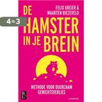 De hamster in je brein 9789461562630 Maarten Biezeveld, Verzenden, Zo goed als nieuw, Maarten Biezeveld