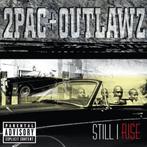 Still I Rise-2Pac + Outlawz-CD