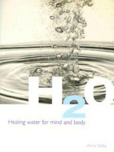 H2O: healing water for mind and body by Anna Selby, Boeken, Gezondheid, Dieet en Voeding, Gelezen, Verzenden