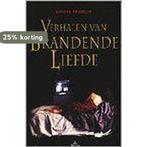 VERHALEN VAN BRANDENDE LIEFDE 9789068015157 L. Erdrich, Boeken, Verzenden, Gelezen, L. Erdrich