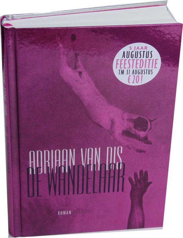 De wandelaar Feesteditie 9789045701387 Adriaan van Dis, Boeken, Romans, Gelezen, Verzenden