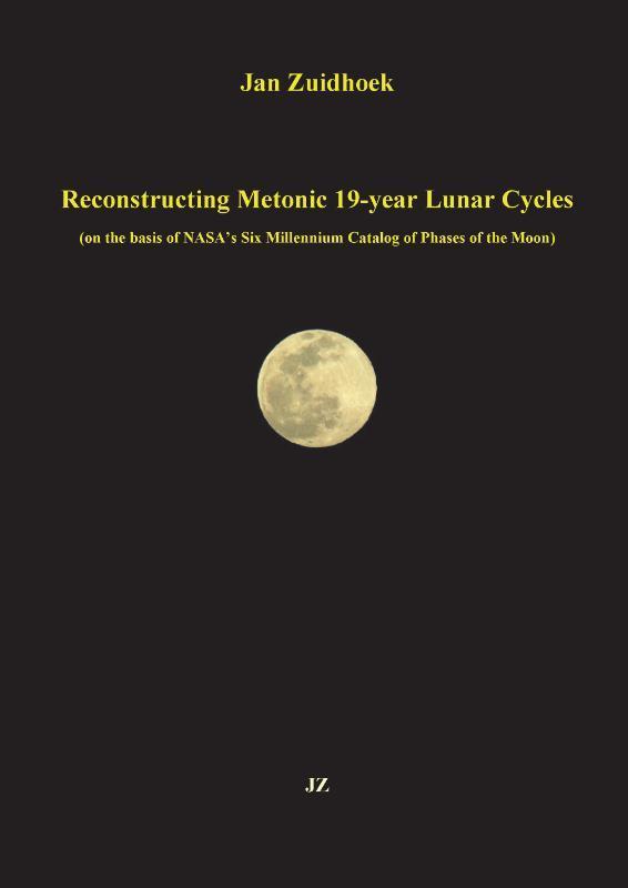 Reconstructing Metonic 19-year Lunar Cycles 9789090324678, Boeken, Taal | Engels, Gelezen, Verzenden