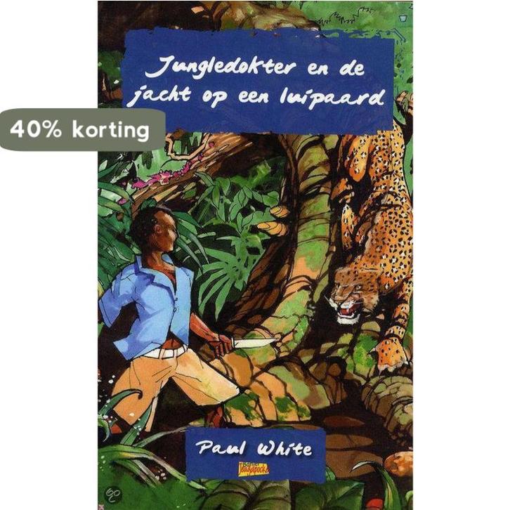Jungle Dokter En De Jacht Op Een Luipaard 9789033608070, Boeken, Kinderboeken | Jeugd | 10 tot 12 jaar, Zo goed als nieuw, Verzenden