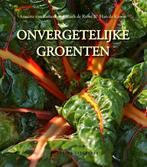 Onvergetelijke groenten 9789059562707 A. van Ruitenburg, Verzenden, Gelezen, A. van Ruitenburg