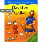 BIJBELVERHALEN MET STIKCERS/DAVID EN GOLIAT 9781405464116, Verzenden, Zo goed als nieuw