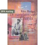 MARTELAREN VAN CHATILA, DE 9789060698365 K. Bluitgen, Verzenden, Zo goed als nieuw, K. Bluitgen