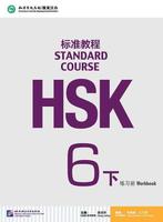 9787561950838 HSK Standard Course 6B - Workbook, Boeken, Studieboeken en Cursussen, Verzenden, Nieuw, Jiang, Liping