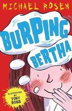 Burping Bertha 9781849394062 Michael Rosen, Verzenden, Gelezen, Michael Rosen