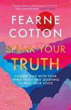 Speak Your Truth Connecting with your inner truth and, Boeken, Verzenden, Gelezen, Fearne Cotton