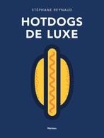 Hotdogs de luxe 9789022330012 Stephane Reynaud, Boeken, Kookboeken, Verzenden, Zo goed als nieuw, Stephane Reynaud
