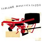 cd - F.S. Blumm - F.S. Blumm Meets Luca Fadda, Verzenden, Zo goed als nieuw