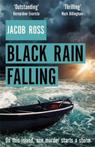 9780751574456 Black Rain Falling Jacob Ross