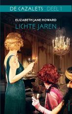 Lichte jaren / De Cazalets / 1 9789025457662, Verzenden, Gelezen, Elizabeth Jane Howard