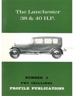 THE LANCHESTER 38 & 40 HP (PROFILE PUBLICATIONS 05), Boeken, Nieuw, Author