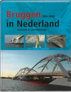 Bruggen in Nederland (1950-2000) 9789057306327, Gelezen, Nvt, Verzenden