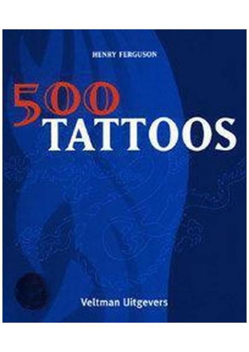 500 tattoos Henry Ferguson, Boeken, Hobby en Vrije tijd, Verzenden