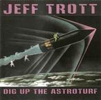 cd - Jeff Trott - Dig Up The Astroturf, Verzenden, Zo goed als nieuw