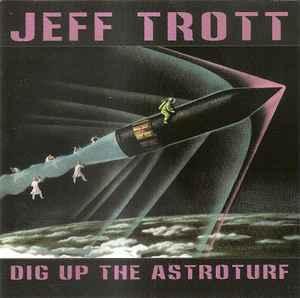 cd - Jeff Trott - Dig Up The Astroturf, Cd's en Dvd's, Cd's | Overige Cd's, Zo goed als nieuw, Verzenden