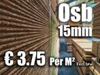 OSB platen met schoonheidsfoutje. 15mm € 3.75 per M² excl., Ophalen, Nieuw, Hout, Minder dan 20 mm