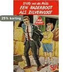 Een raderboot als zilvervloot / Bob Evers-serie / 15, Boeken, Verzenden, Gelezen, W. van der Heide