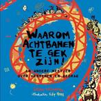 Boek Waarom… - Waarom achtbanen te gek zijn! 9789000346448, Boeken, Verzenden, Zo goed als nieuw