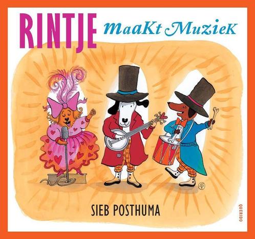 Rintje Maakt Muziek 9789045101279 Sieb Posthuma, Boeken, Prentenboeken en Plaatjesalbums, Gelezen, Verzenden