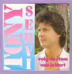 Tony Servi – Volg De Stem Van Je Hart / Droom Weg Van Je Zor, Ophalen of Verzenden, Nieuw in verpakking