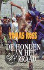 HONDEN VAN HET VERRAAD 9789026117718 Tomas Ross, Verzenden, Gelezen, Tomas Ross