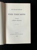 John Kenneth GALBRAITH - THE TRIUMPH : A Novel of Modern