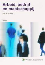 Arbeid, bedrijf en maatschappij 9789001600198 Albert L. Mok, Boeken, Verzenden, Gelezen, Albert L. Mok