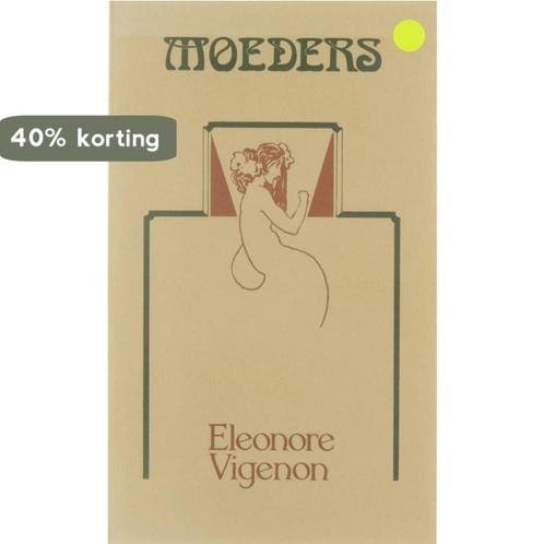Moeders 9789022310939 Vigenon, Boeken, Literatuur, Gelezen, Verzenden
