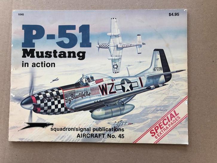 P-51 Mustang in Action - details - uitvoeringen - bewapening, Verzamelen, Militaria | Tweede Wereldoorlog, Luchtmacht, Boek of Tijdschrift