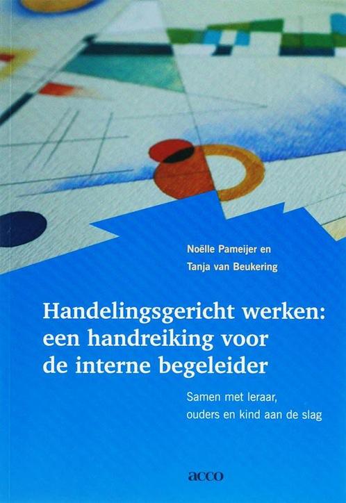 Handelingsgericht werken 9789033462467 N. Pameijer, Boeken, Studieboeken en Cursussen, Gelezen, Verzenden