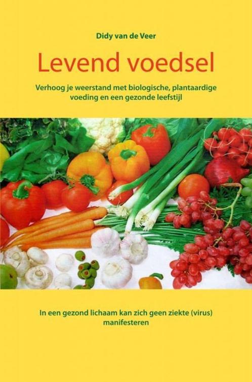 Levend voedsel 9789464184020 Didy Van de Veer, Boeken, Wetenschap, Gelezen, Verzenden