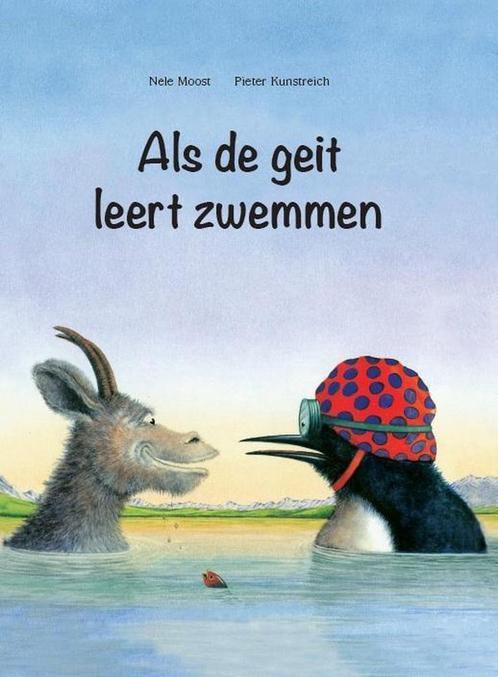 Als de geit leert zwemmen 9789491740282 Nele Moost, Boeken, Kinderboeken | Kleuters, Zo goed als nieuw, Verzenden