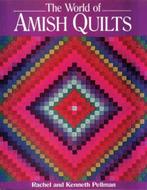 The World of Amish Quilts | 9781561482375 | PELLMAN,  Rachel, Zo goed als nieuw, PELLMAN,  Rachel T. ; Pellman, Kenneth