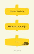 Hebben en zijn (9789025475826, Dimitri Verhulst), Boeken, Verzenden, Nieuw