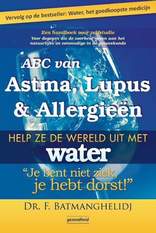 ABC van Astma, Lupus en Allergieën 9789079872152, Boeken, Gezondheid, Dieet en Voeding, Gelezen, Verzenden