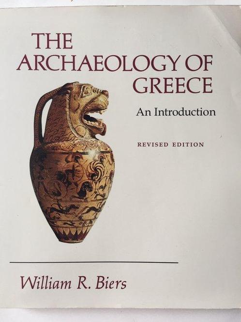 The Archaeology of Greece 9780801494062 William R. Biers, Boeken, Overige Boeken, Gelezen, Verzenden