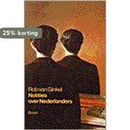 NOTITIES OVER NEDERLANDERS 9789053523148 R. van Ginkel, Boeken, Verzenden, Zo goed als nieuw, R. van Ginkel