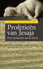 Profetieen van Jesaja / Luisteroefeningen 9789023926832, Verzenden, Zo goed als nieuw, Jaap Dekker