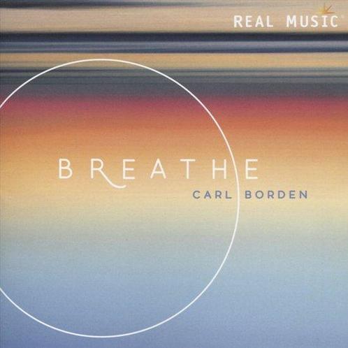 Carl Borden - Breathe - CD, Cd's en Dvd's, Cd's | Overige Cd's, Verzenden