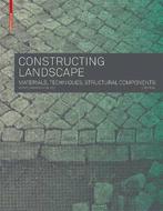 Constructing Landscape | 9783035604658, Boeken, Studieboeken en Cursussen, Nieuw, Verzenden